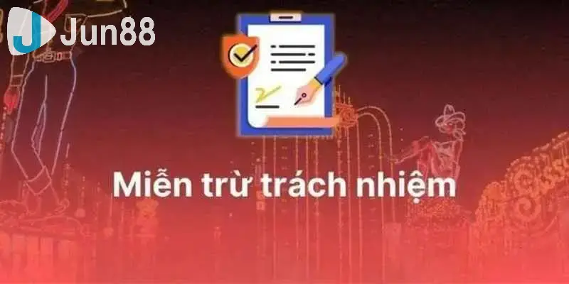 Cập nhật chính sách về miễn trừ trách nhiệm